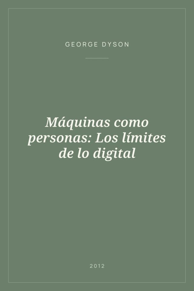 Portada de Máquinas como personas: Los límites de lo digital