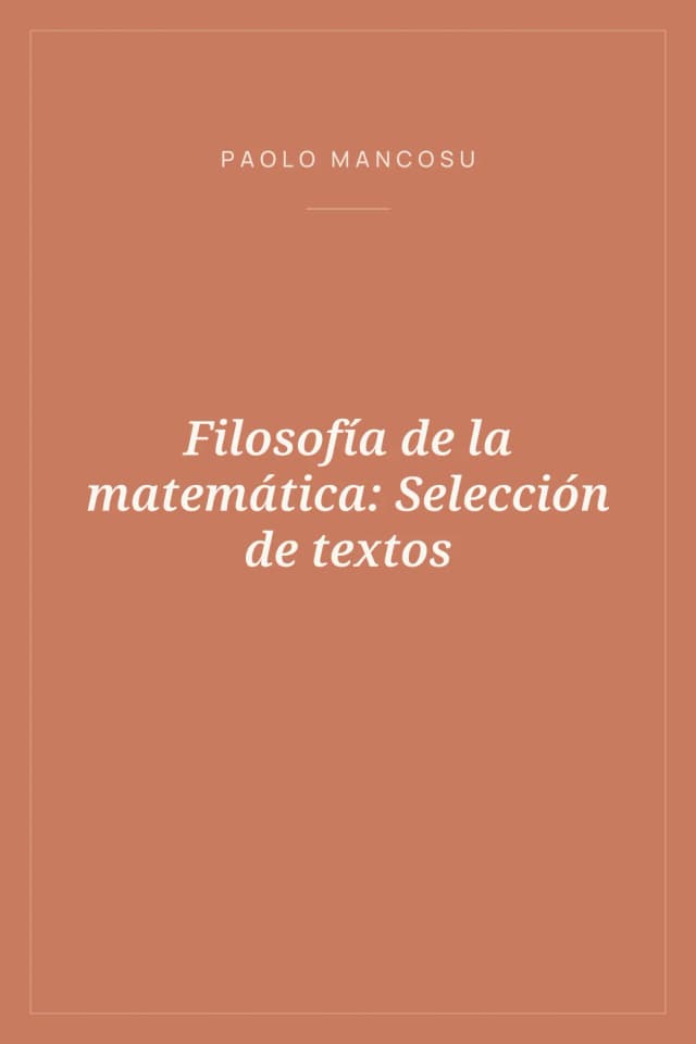Portada de Filosofía de la matemática: Selección de textos
