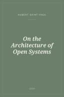 Portada de On the Architecture of Open Systems