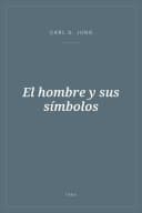 Portada de El hombre y sus símbolos