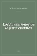 Portada de Los fundamentos de la física cuántica