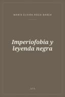 Portada de Imperiofobia y leyenda negra