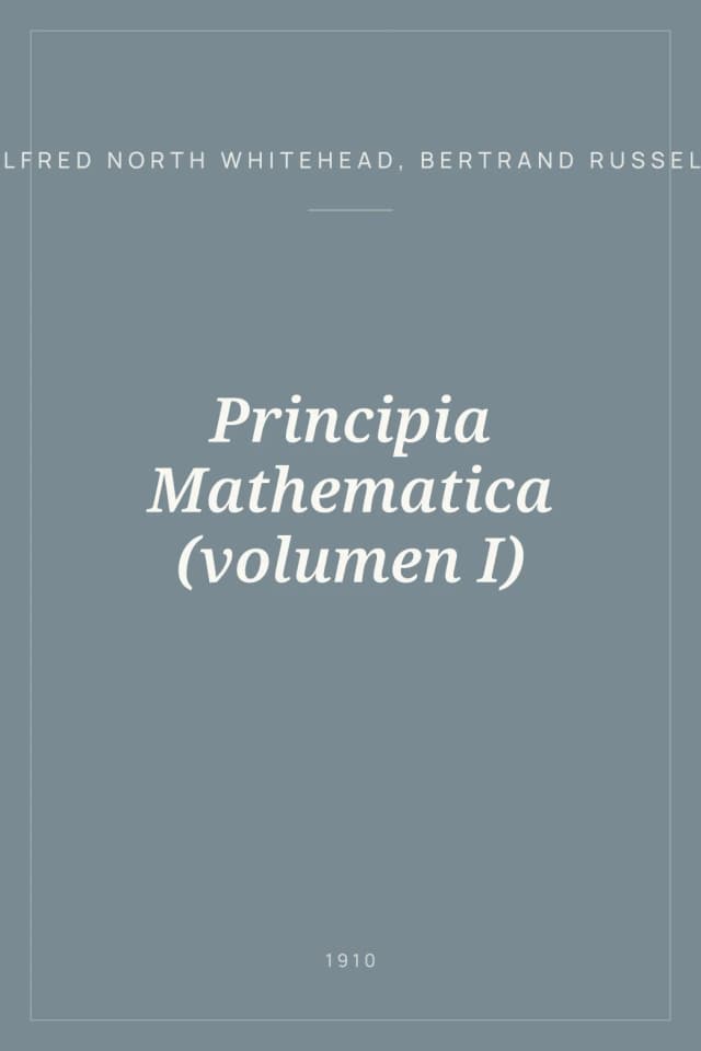 Portada de Principia Mathematica (volumen I)