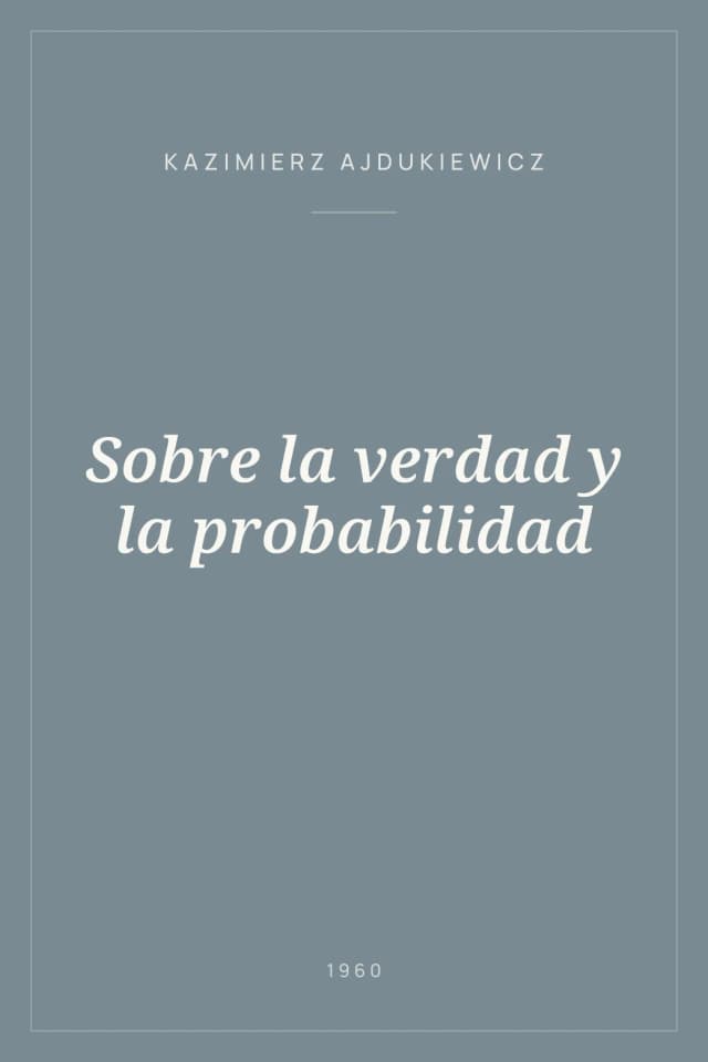 Portada de Sobre la verdad y la probabilidad