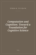 Portada de Computation and Cognition: Toward a Foundation for Cognitive Science