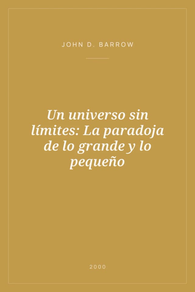 Portada de Un universo sin límites: La paradoja de lo grande y lo pequeño