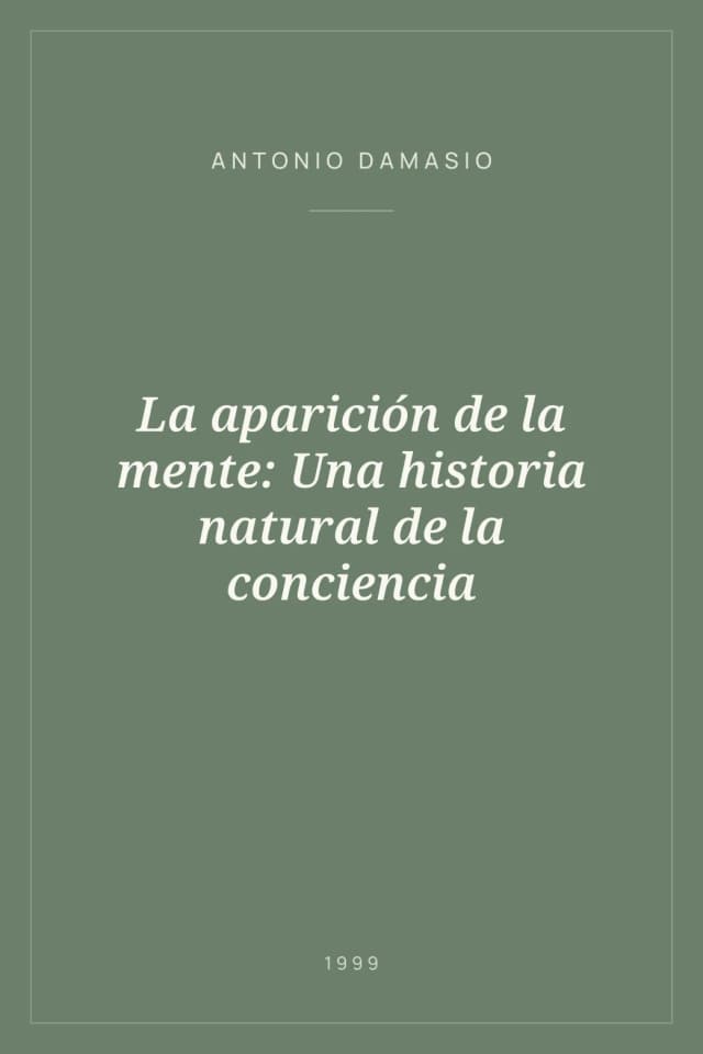 Portada de La aparición de la mente: Una historia natural de la conciencia