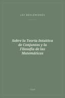 Portada de Sobre la Teoría Intuitiva de Conjuntos y la Filosofía de las Matemáticas