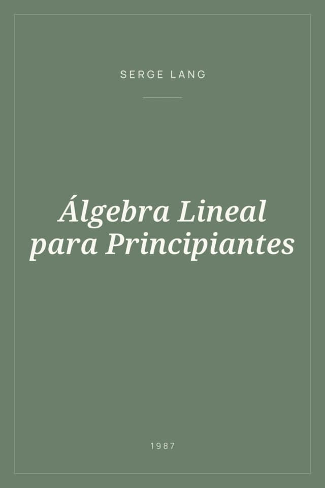 Portada de Álgebra Lineal para Principiantes