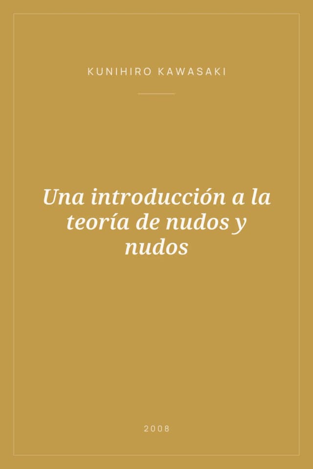Portada de Una introducción a la teoría de nudos y nudos