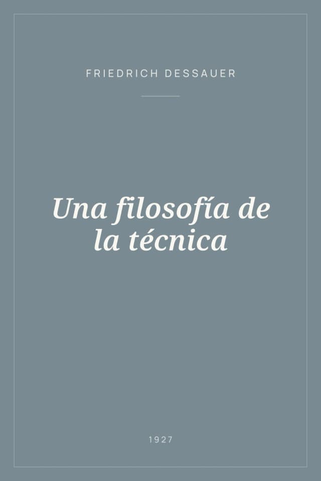 Portada de Una filosofía de la técnica
