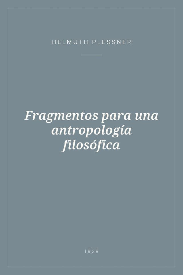Portada de Fragmentos para una antropología filosófica