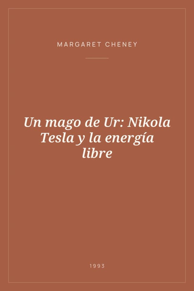 Portada de Un mago de Ur: Nikola Tesla y la energía libre