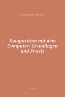 Portada de Komposition mit dem Computer: Grundlagen und Praxis