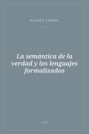 Portada de La semántica de la verdad y los lenguajes formalizados