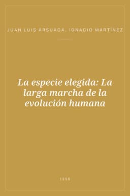 Portada de La especie elegida: La larga marcha de la evolución humana