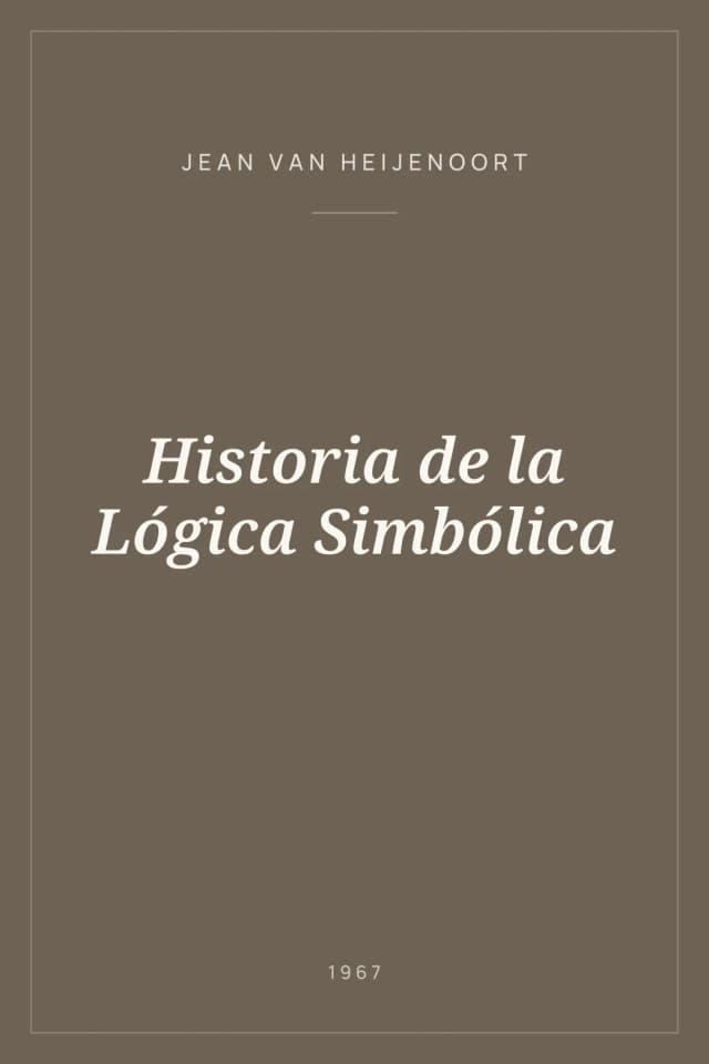 Portada de Historia de la Lógica Simbólica