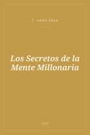 Portada de Los Secretos de la Mente Millonaria