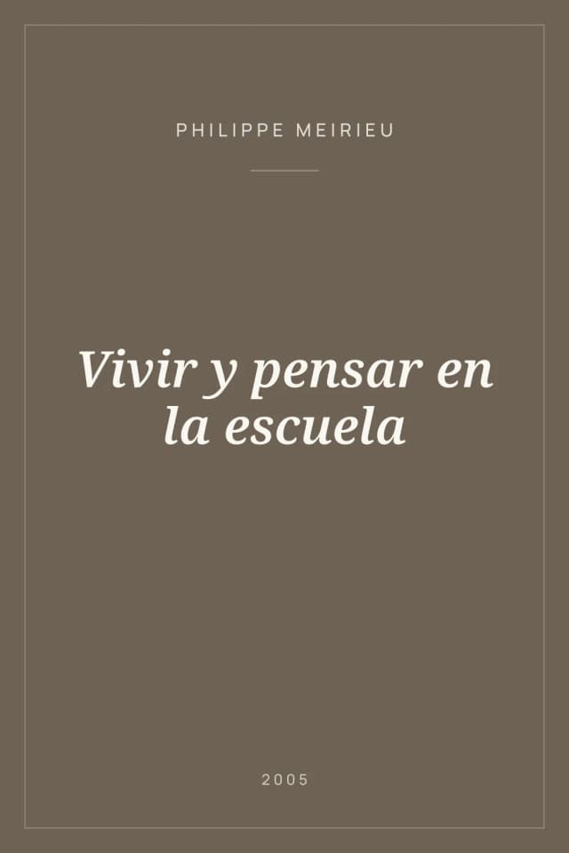 Portada de Vivir y pensar en la escuela