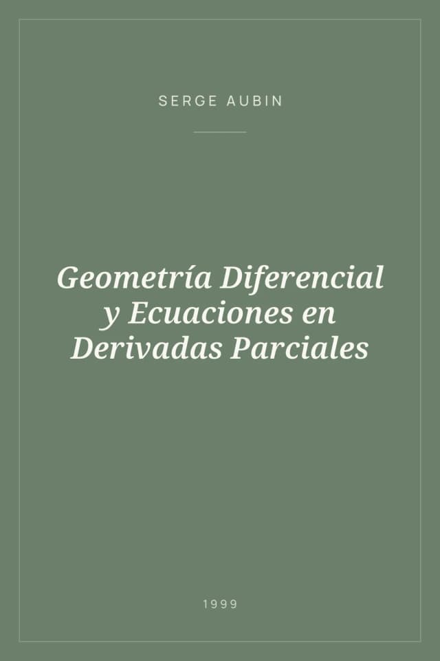 Portada de Geometría Diferencial y Ecuaciones en Derivadas Parciales