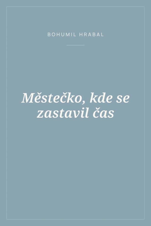 Portada de Městečko, kde se zastavil čas