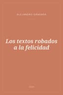 Portada de Los textos robados a la felicidad