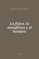 Portada de La física, la metafísica y el hombre