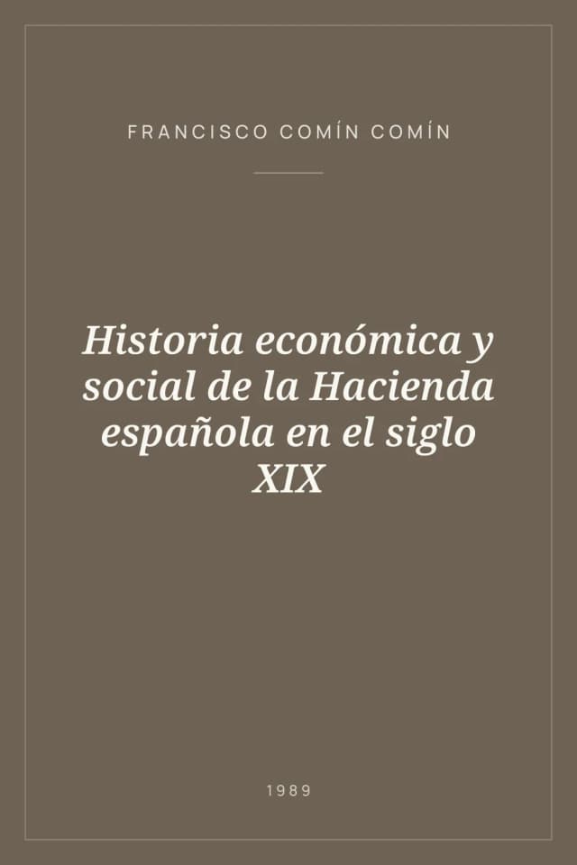 Portada de Historia económica y social de la Hacienda española en el siglo XIX