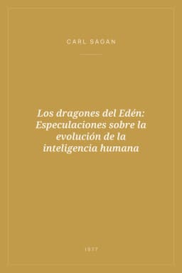 Portada de Los dragones del Edén: Especulaciones sobre la evolución de la inteligencia humana