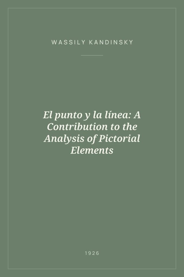 Portada de El punto y la línea: A Contribution to the Analysis of Pictorial Elements