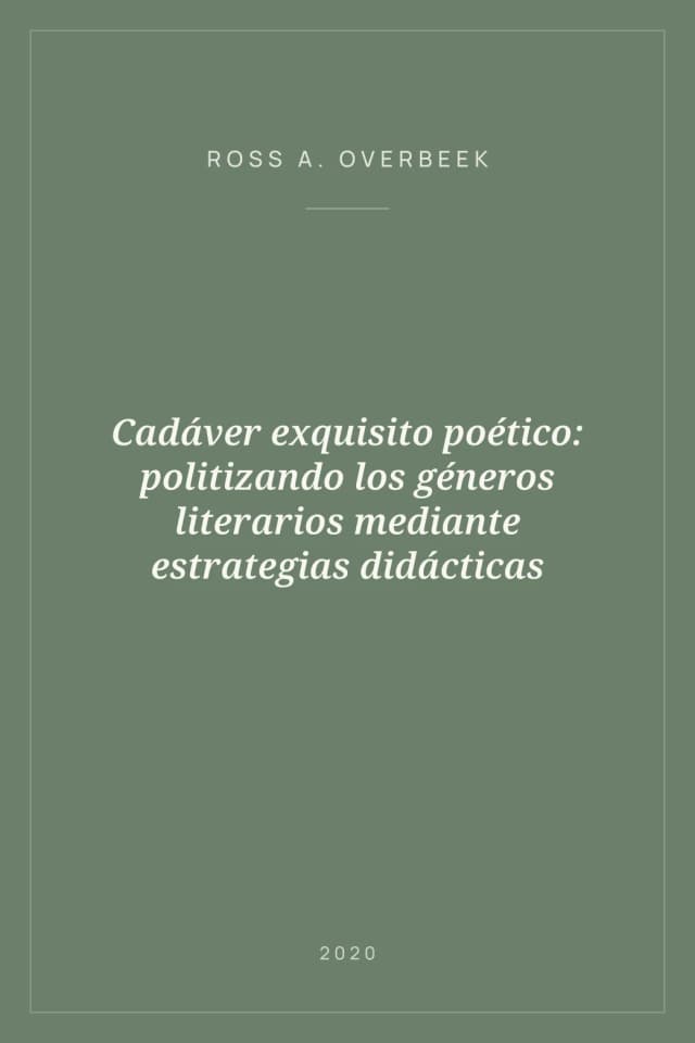 Portada de Cadáver exquisito poético: politizando los géneros literarios mediante estrategias didácticas