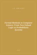 Portada de Formal Methods in Computer Science: From Two-Valued Logic to Probabilistic Systems