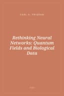 Portada de Rethinking Neural Networks: Quantum Fields and Biological Data
