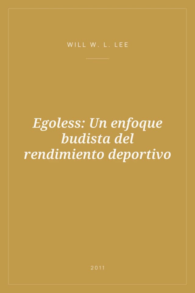 Portada de Egoless: Un enfoque budista del rendimiento deportivo