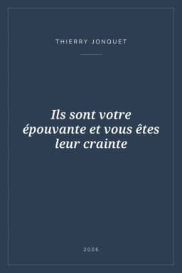 Portada de Ils sont votre épouvante et vous êtes leur crainte