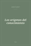 Portada de Los orígenes del conocimiento