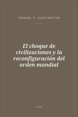 Portada de El choque de civilizaciones y la reconfiguración del orden mundial