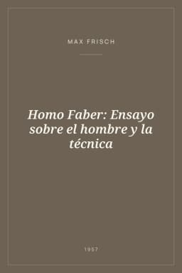 Portada de Homo Faber: Ensayo sobre el hombre y la técnica