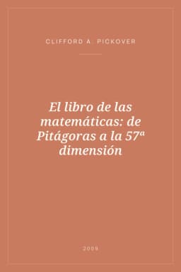 Portada de El libro de las matemáticas: de Pitágoras a la 57ª dimensión