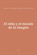 Portada de El niño y el mundo de la imagen