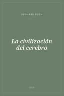 Portada de La civilización del cerebro