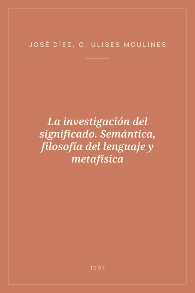 Portada de La investigación del significado. Semántica, filosofía del lenguaje y metafísica
