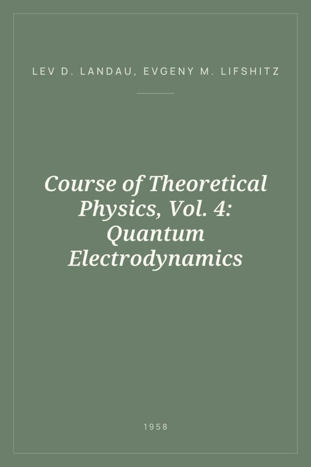 Portada de Course of Theoretical Physics, Vol. 4: Quantum Electrodynamics