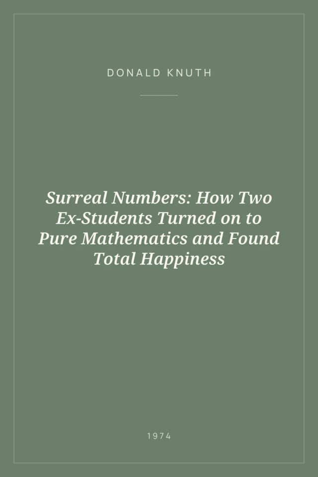 Portada de Surreal Numbers: How Two Ex-Students Turned on to Pure Mathematics and Found Total Happiness