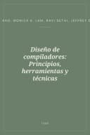 Portada de Diseño de compiladores: Principios, herramientas y técnicas