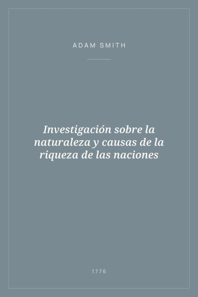 Portada de Investigación sobre la naturaleza y causas de la riqueza de las naciones