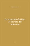 Portada de La ecuación de Dios: el secreto del universo