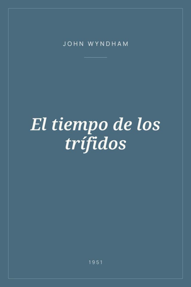 Portada de El tiempo de los trífidos