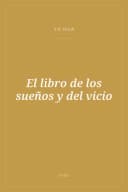 Portada de El libro de los sueños y del vicio