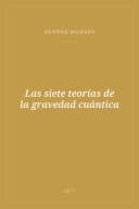 Portada de Las siete teorías de la gravedad cuántica